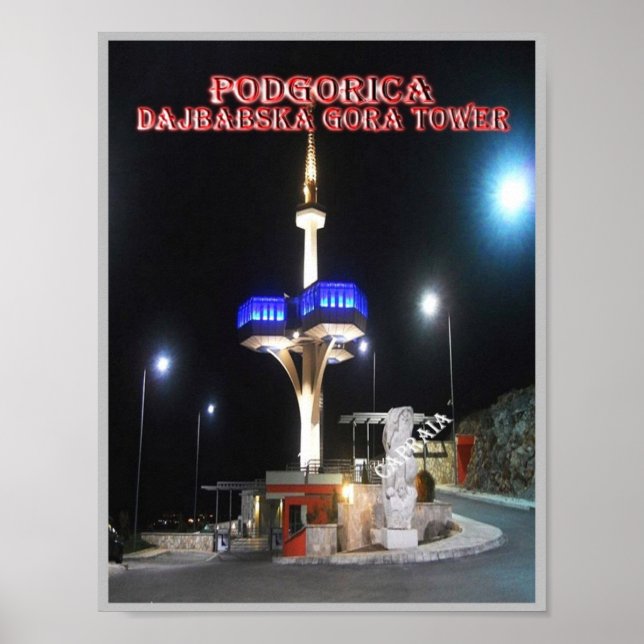 Poster Podgorica - Tour Dajbabska Gora - Monténégro - (Devant)