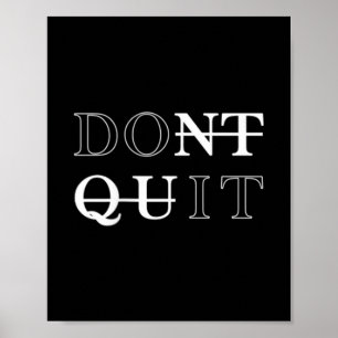 Poster Point Minimaliste Quit - Do It Motivational Tee