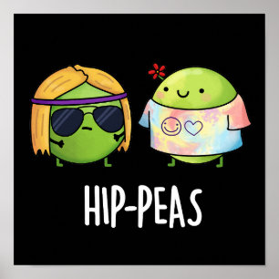 Poster Pois de hanche drôle Hippie Peas Pun Dark BG