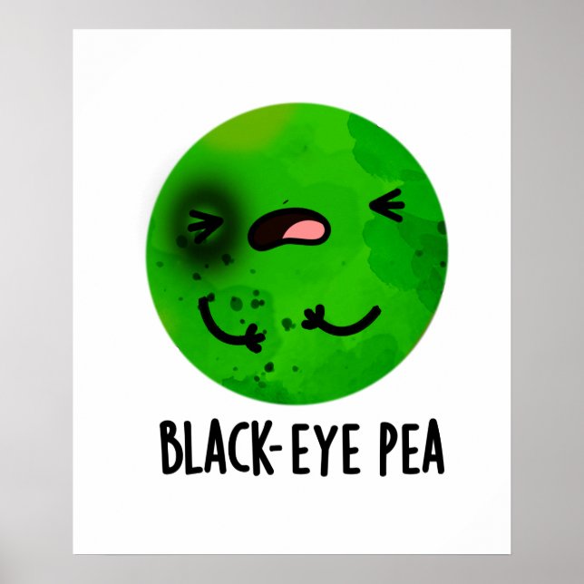 Poster Pois de l'oeil noir amusant Veggie Pun (Devant)