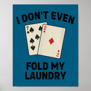 Poster Poker mignon et drôle, je ne plie même pas mon lin