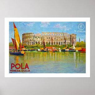 Poster Pola ~ Venezia Giulia (Pula)