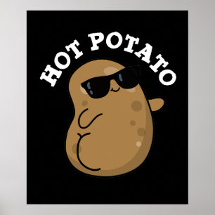 Poster Pomme de terre chaude amusant Veggie Pun Dark BG