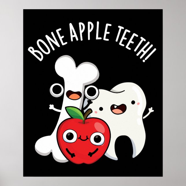 Poster Pomme d'os Dents Funny Bona Appetit Pun Dark BG (Devant)