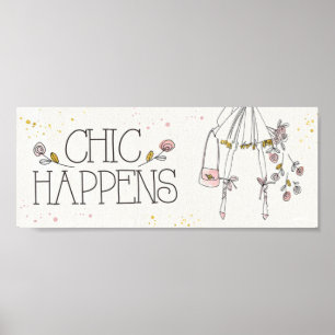 Poster Pomme sauvage Chic Happens - Citation mode