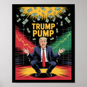 Poster Pompe à fric de Trump 1