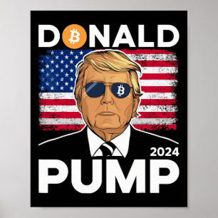 Poster Pompe Bitcoin drôle Trump 2024 Crypto