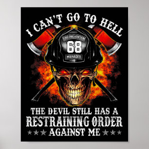 Poster Pompier je ne peux pas aller en enfer le diable en