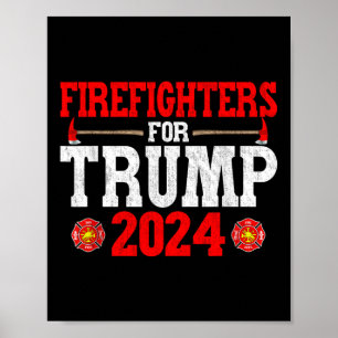 Poster Pompiers Pour Trump 2024 Drôle Pompiers Hommes