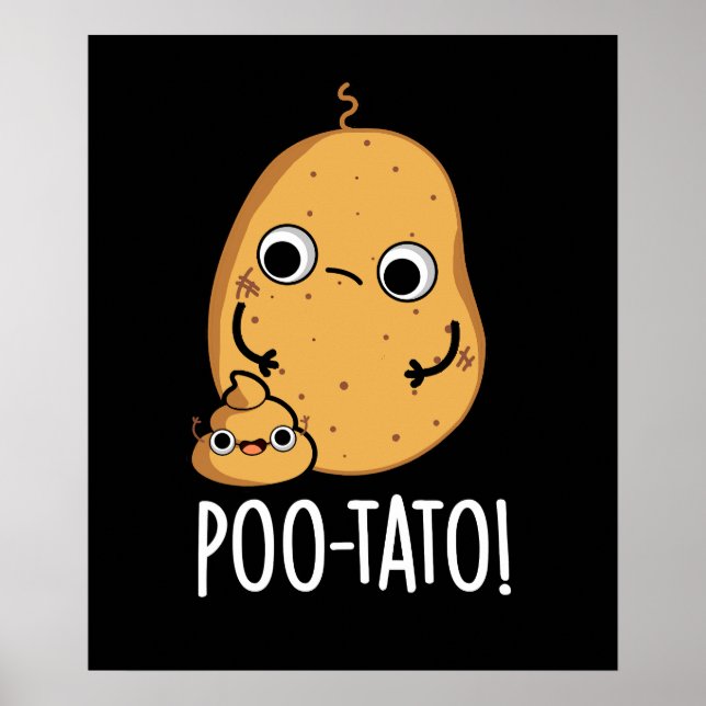 Poster Poo-tato drôle Veggie Poop Pun Poop Dark BG (Devant)