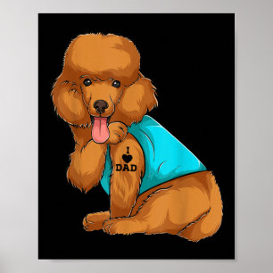Poster Poodé J'Aime Papa Tattoo Vêtements, Chien Papa Don