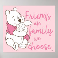 Pooh & Piglet | Les amis sont la famille que nous 
