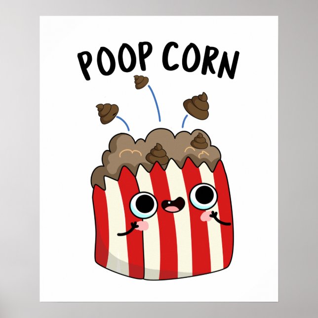 Poster Poop Corn Funny Pop Corn Pun (Devant)