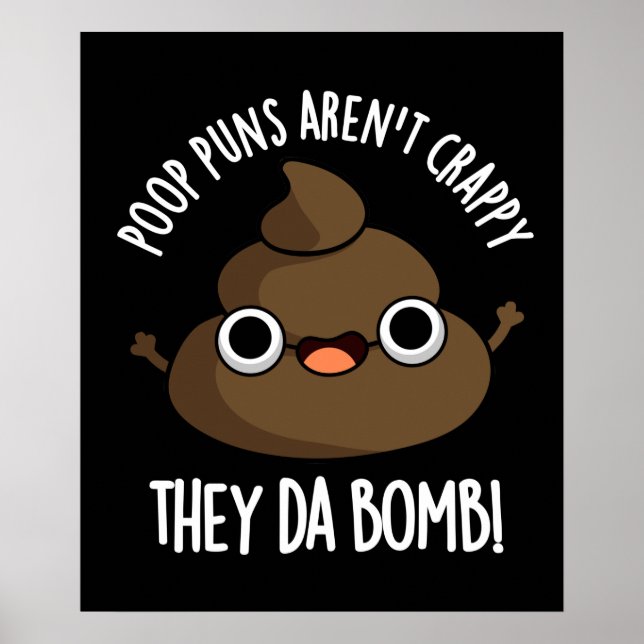 Poster Poop Puns Ils Da Bomb Drôle Poo Pun Dark BG (Devant)