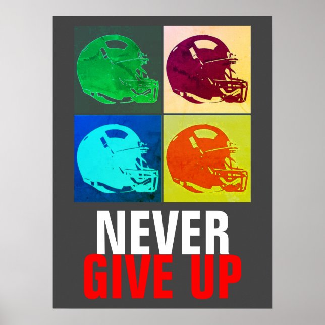 Poster Pop Art n'abandonne jamais le football succès (Devant)