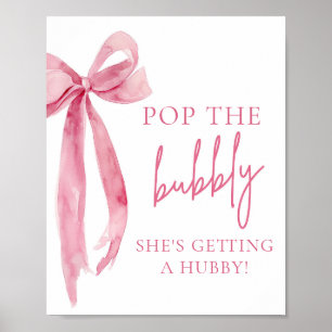 Poster Pop Bow Pop The Bubbly Elle obtient un Hubby Sign