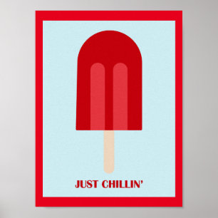 POSTER POPSICLE JUSTE CHILLING AMUSANT TRAITEMENTS ÉTÉ PU