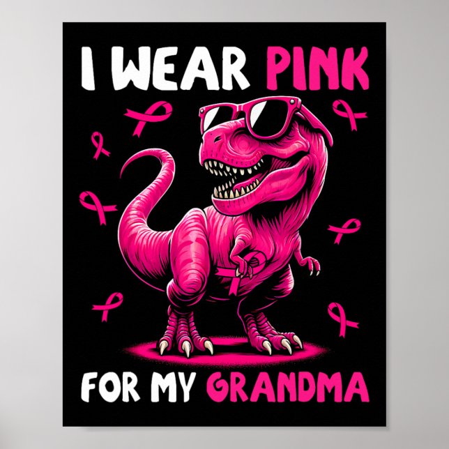 Poster Portez Le Rose Pour Ma Grande-Mère T-rex Dinosaure (Devant)