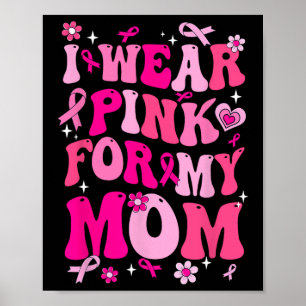 Poster Portez Le Rose Pour Ma Mère Soutien De Sensibilisa