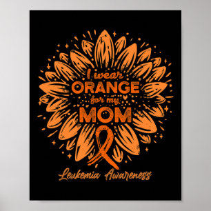 Poster Portez Orange Pour Ma Mère Orange Tournesol Leucém