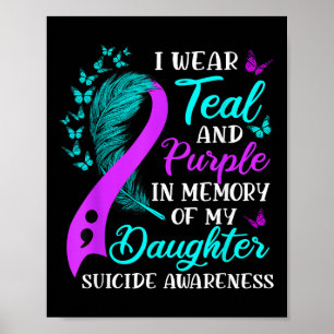 Poster Portez Turquoise Violet En Mémoire De Mon Suicide
