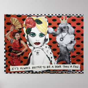 POSTER POSTER-C'EST TOUJOURS MIEUX D'ÊTRE UN ÉTOILE QU'UN