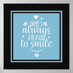 Poster Poster-Il y a toujours une raison de sourire