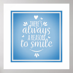 Poster Poster-Il y a toujours une raison de sourire