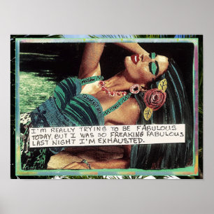 POSTER POSTER-IM VRAIMENT ESSAYER D'ÊTRE FABULEUX AUJOURD