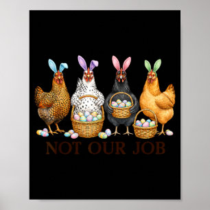 Poster Poule de Pâques drôle pas d'œufs de travail ferme