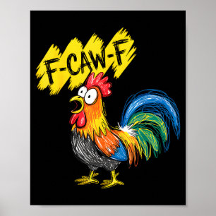 Poster Poule drôle de coq F Caw F Apprivoiseur de poulet