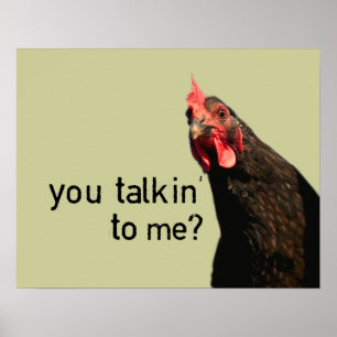 Poster Poulet drôle d'attitude - vous talkin à moi ?