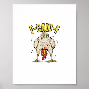 Poster Poulet Drôle F-Caw-F Coq Poulette de Campagne