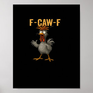 Poster Poulet F-Caw-F Essentiel Élégance Décontractée