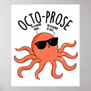 Poster Poulpe drôle de prose à huit bras Jeu de mots