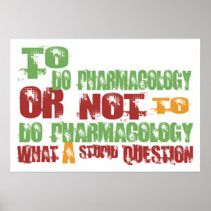 Poster Pour faire pharmacologie
