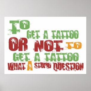 Poster Pour obtenir un tatouage