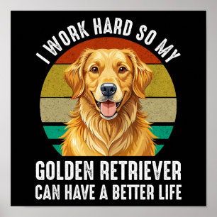 Poster Pour que mon Golden Retriever ait une meilleure vi