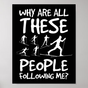 Poster Pourquoi Tous Ces Gens Me Suivent-Ils Cross Counte