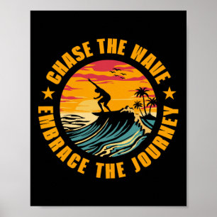 Poster Poursuivez La Vague Embrasser Le Voyage Surfing Su
