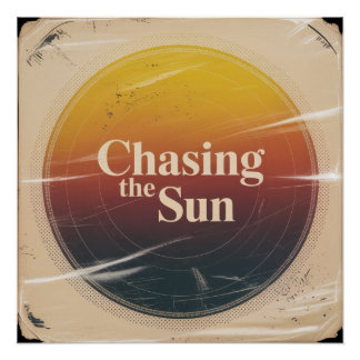 Poster Poursuivre Le Soleil