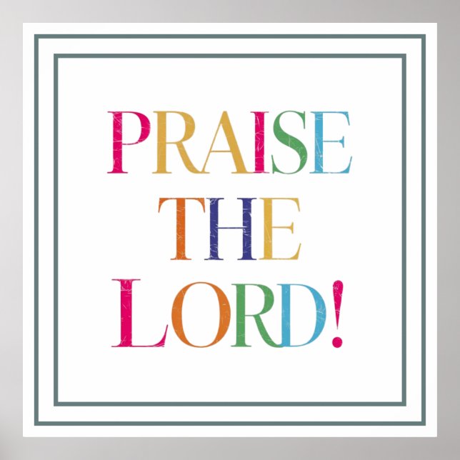 Poster Praise The Lord Vibrant Bold Joyful Art (Devant)