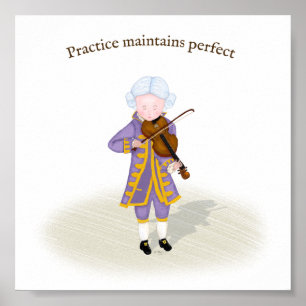 Poster Pratique Maintient Parfait Mozart Jouer du violon