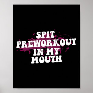 Poster Pré-Exercice Dans Ma Bouche Gym Bodybuilding Avant
