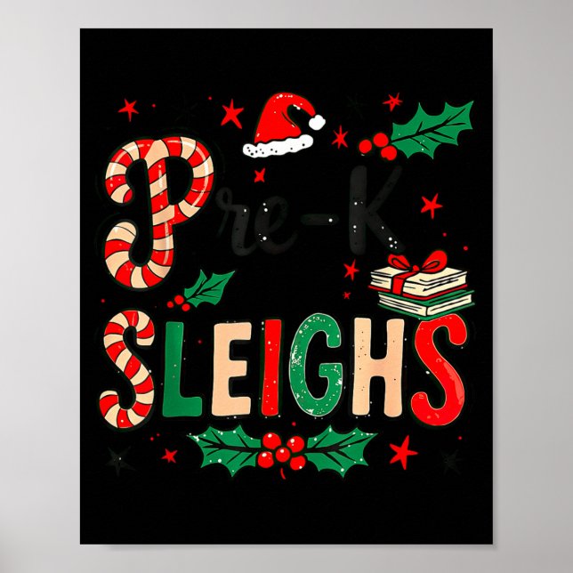 Poster Pre-k Sleighs Funny Christmas Teacher  (Devant)