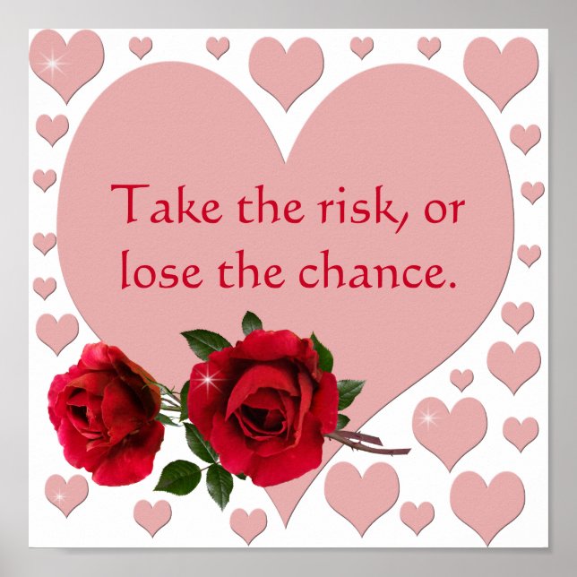 Poster Prenez La Citation De Risque Coeurs Roses Roses Ro (Devant)