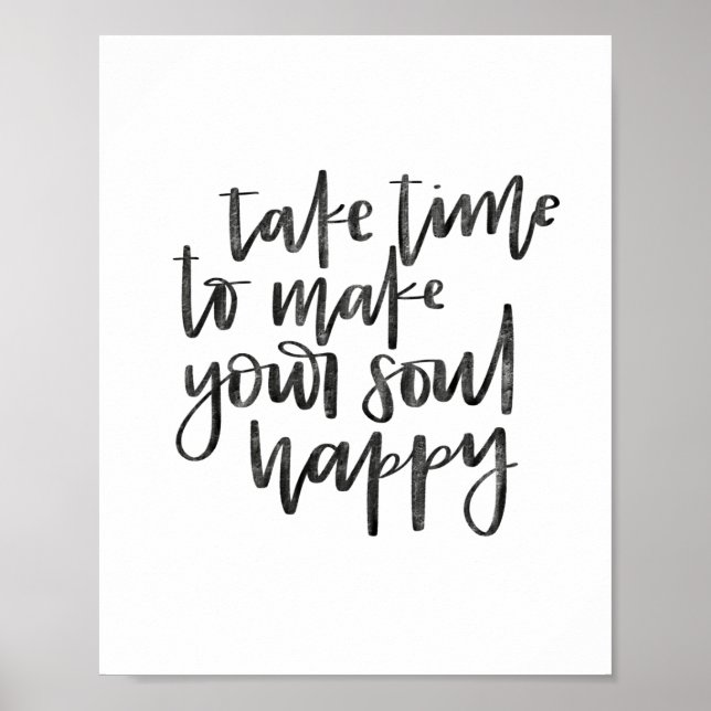 Poster Prenez le temps de rendre votre âme heureuse - Pos (Devant)
