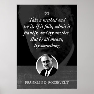 Poster Prenez une méthode et essayez-la. Si elle échoue,