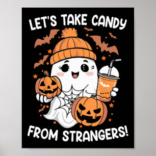 Poster Prenons des bonbons à des étrangers drôle Hallowee