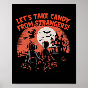 Poster Prenons des bonbons aux étrangers Drôle Halloween